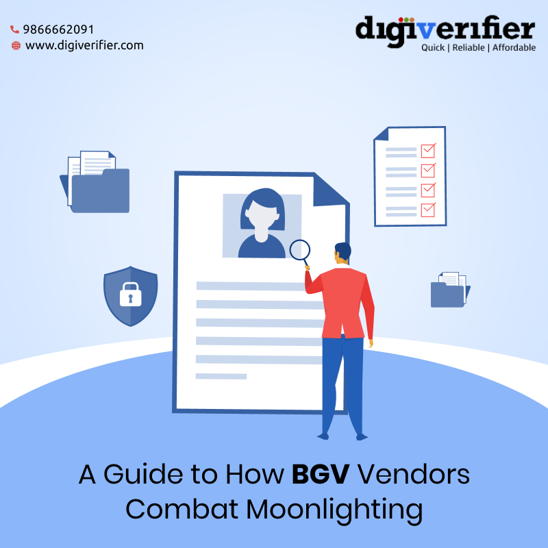 A Guide to How BGV Vendors Combat Moonlighting