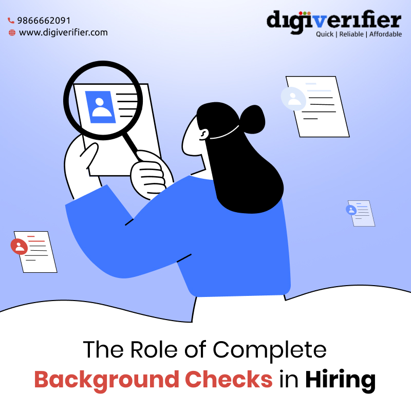 The Role of Complete Background Checks in Hiring