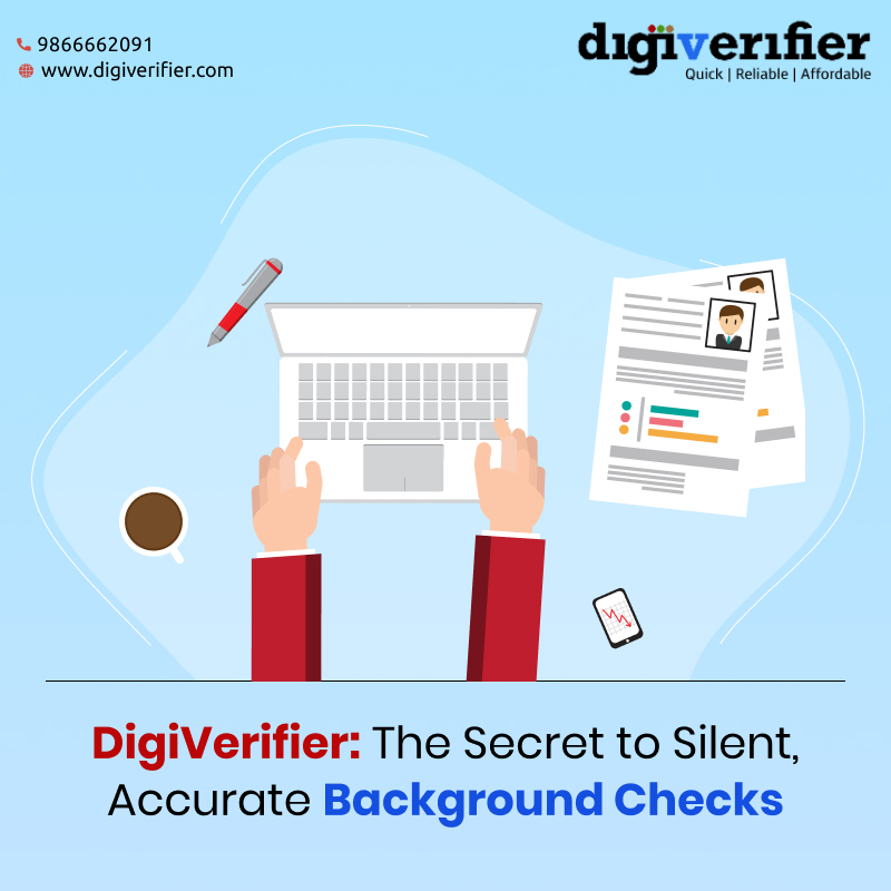 DigiVerifier: The Secret to Silent, Accurate Background Checks