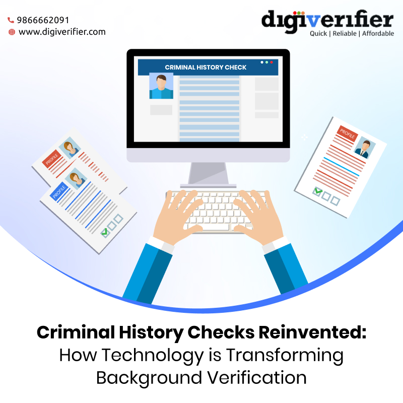 Criminal History Checks Reinvented: How Technology is Transforming Background Verification